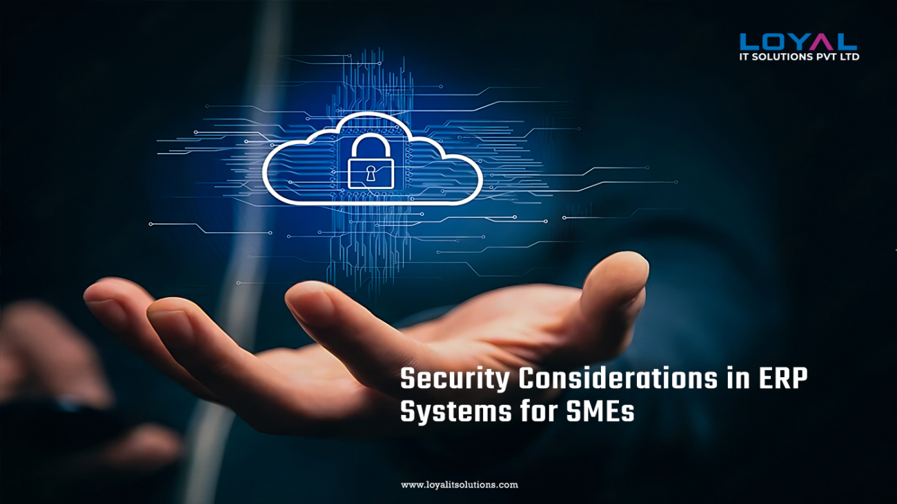 Security Considerations in ERP Systems for SMEs