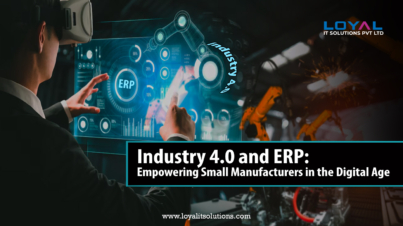 Industry 4.0 and ERP Empowering Small Manufacturers in the Digital Age