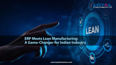 ERP Meets Lean Manufacturing A Game-Changer for Indian Industry